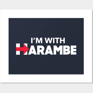 I'm With Harambe Posters and Art